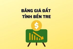 Bảng Giá Đất Tỉnh Bến Tre Mới Nhất 2025